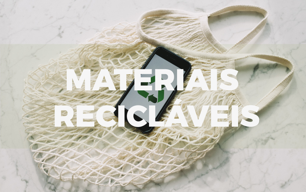 Materiais Recicláveis