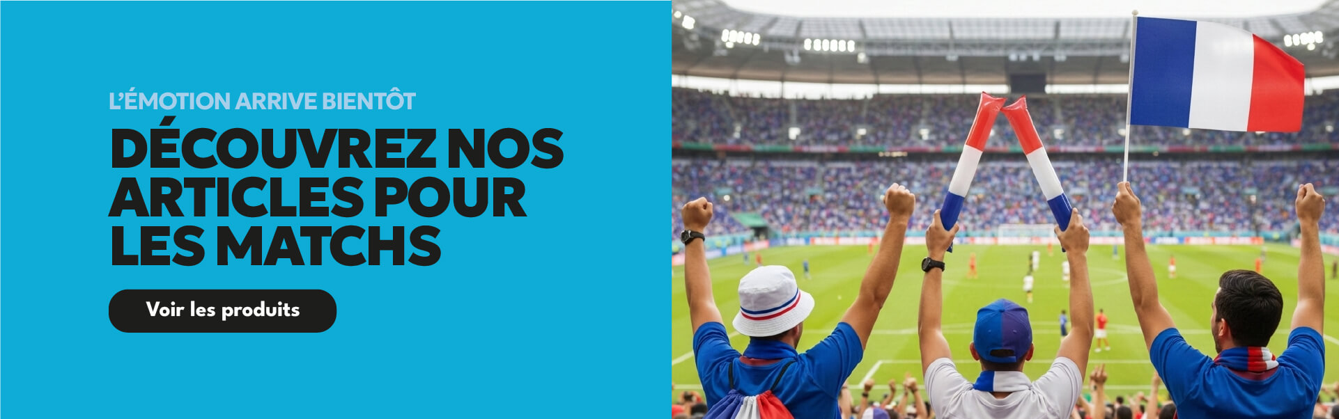 Découvrez nos articles pour les matchs