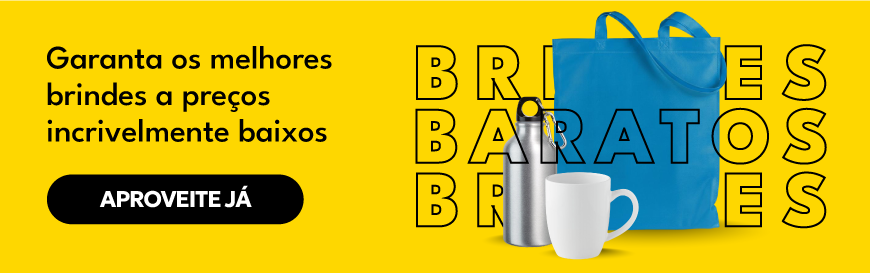 Melhores Preços: Garanta os melhores brindes a preços incrivelmente baixos