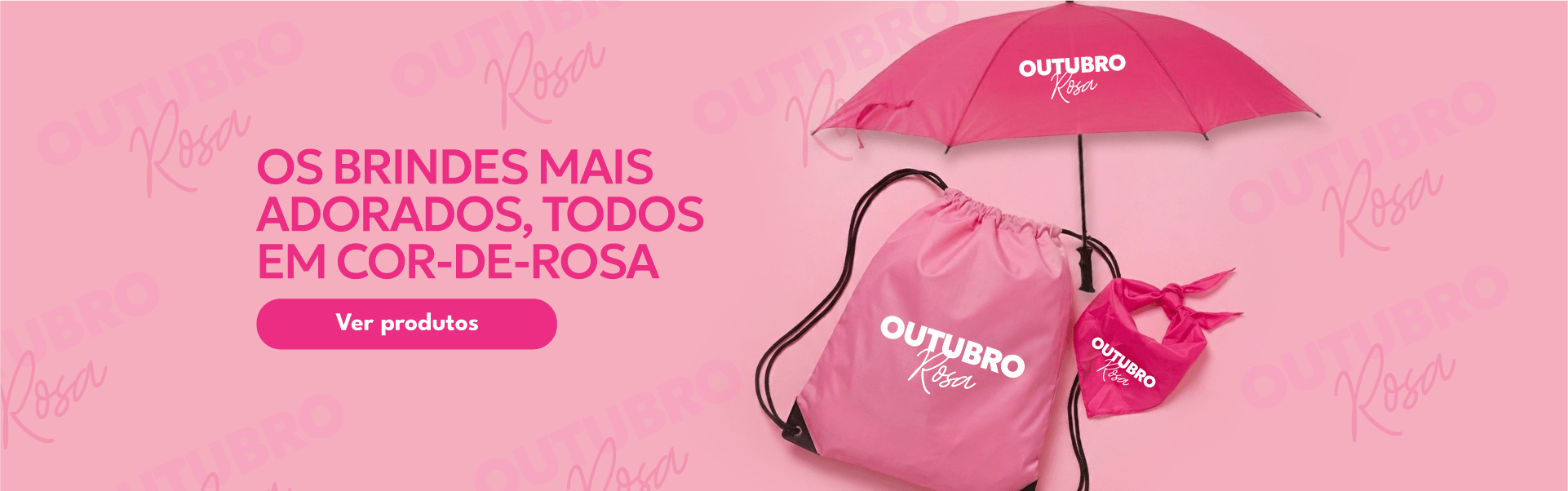 Os brindes mais adorados, todos em cor-de-rosa